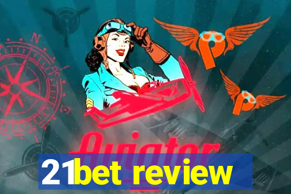 21bet review